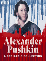 The_Alexander_Pushkin_BBC_Radio_Collection
